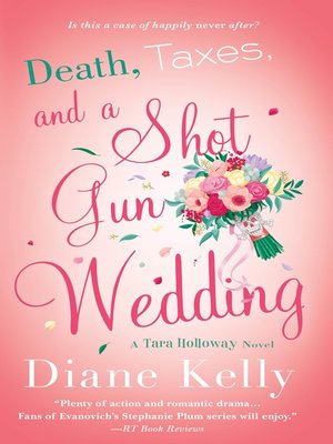 cover image of Death, Taxes, and a Shotgun Wedding